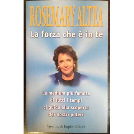 La forza che è in te