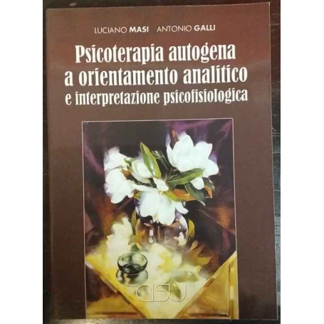 Psicoterapia autogena a orientamento analitico e interpretazione psicofisiologica