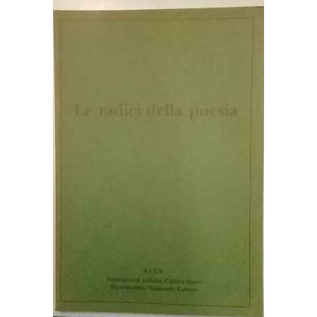 Le radici della poesia