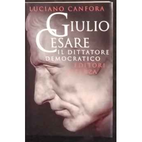 Giulio Cesare : il dittatore democratico
