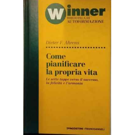 Come pianificare la propria vita