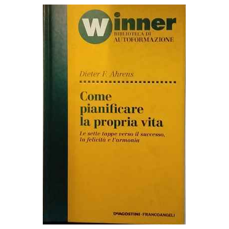 Come pianificare la propria vita