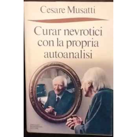 Curar nevrotici con la propria autoanalisi