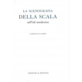 La scenografia della Scala nell'età  neoclassica