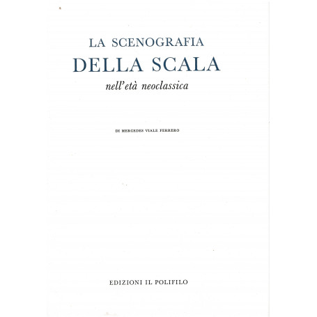 La scenografia della Scala nell'età  neoclassica