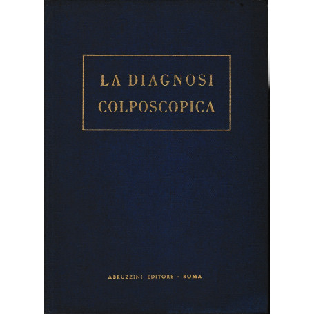 La diagnosi Colposcopica