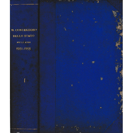 Il contenzioso dello Stato negli anni 1951-1955  vol. 1