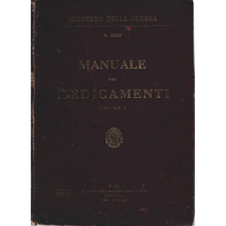 Manuale dei medicamenti per uso degli stabilimenti sanitari militari vol. 1 n. 2629