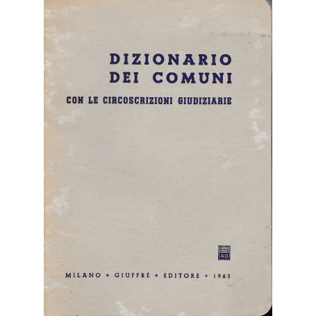 Dizionario dei Comuni con la circoscrizioni giudiziarie