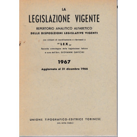 La legislazione vigente. Repertorio analitico alfabetico delle disposizioni legislative vigenti