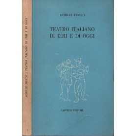 Teatro italiano di ieri e di oggi