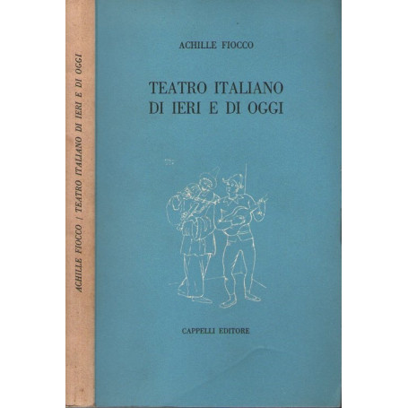 Teatro italiano di ieri e di oggi