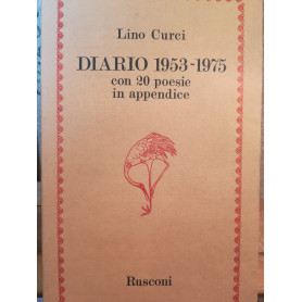 Diario 1953 - 1975. Con 20 poesie in appendice.