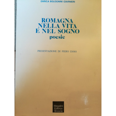 Romagna nella vita e nel sogno. Poesie.