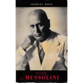 Vita di Mussolini
