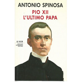 Pio XII L'ultimo papa