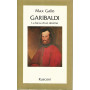Garibaldi. La forza di un destino