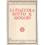 La fiaccola sotto il moggio