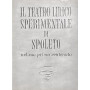 Il teatro lirico sperimentale di Spoleto nel suo primo ventennio