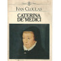 Caterina De' Medici
