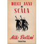 Dieci anni di Scala