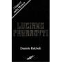 Luciano Pavarotti. Un Tenore con l'Aquilone