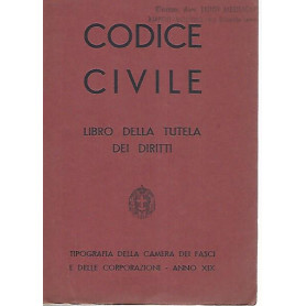 Codice civile. Libro della tutela dei diritti