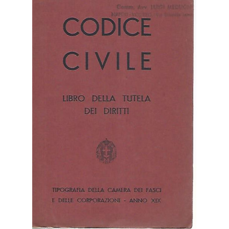 Codice civile. Libro della tutela dei diritti