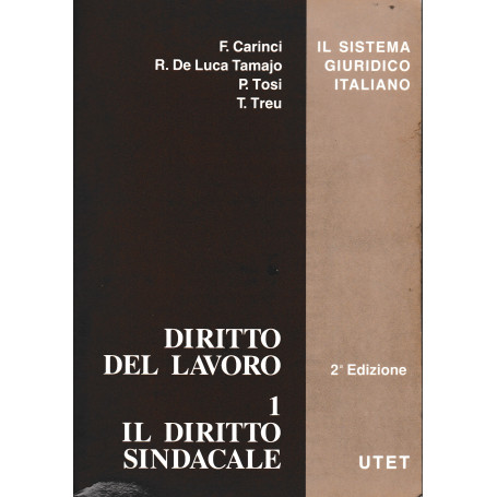 Diritto del lavoro 1. Il diritto sindacale