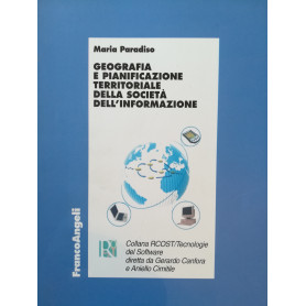 Geografia e pianificazione territoriale della società  dell'informazione.