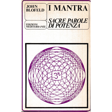 I Mantra. Sacre parole di potenza