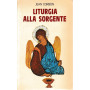 Liturgia alla sorgente