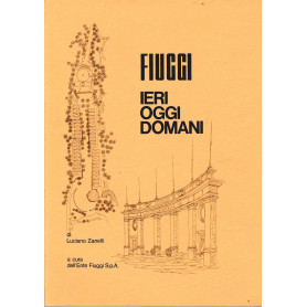 Fiuggi. Ieri oggi domani