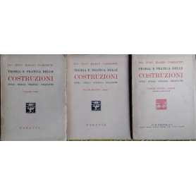 Teoria e pratica delle costruzioni: civili - rurali - stradali - idrauliche