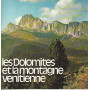 Les Dolomites et la montagne venitienne