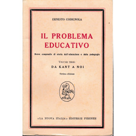 Il problema educativo vol III°: da Kant a noi