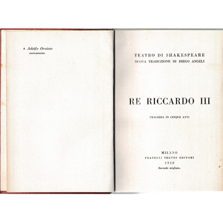 Re Riccardo III. Tragedia in cinque atti. Teatro di Shakespeare nuova traduzione di Diego Angeli