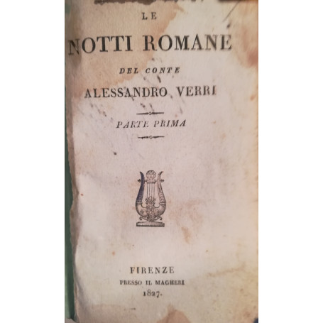 Le notti romane del conte Alessandro Verri. I. II.