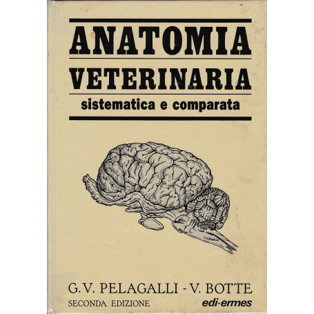 Anatomia veterinaria sistematica e comparata vol. 1