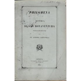 Ritmo di San Bonaventura volgarizzato dal Pr. A. Campanella. Bilingua Italiano Latino