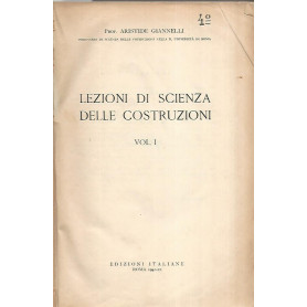 Lezioni di scienza delle costruzioni. Volume 1