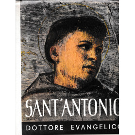 Sant'Antonio. Dottore evangelico