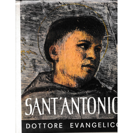 Sant'Antonio. Dottore evangelico