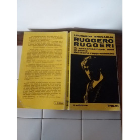 Ruggero Ruggeri in sessantacinque anni di storia del teatro