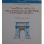 I materiali metallici negli interventi di restauro e recupero edilizio