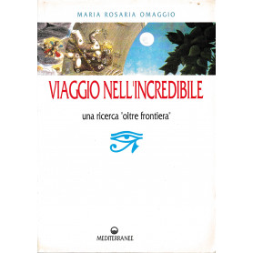 Viaggio nell'incredibile