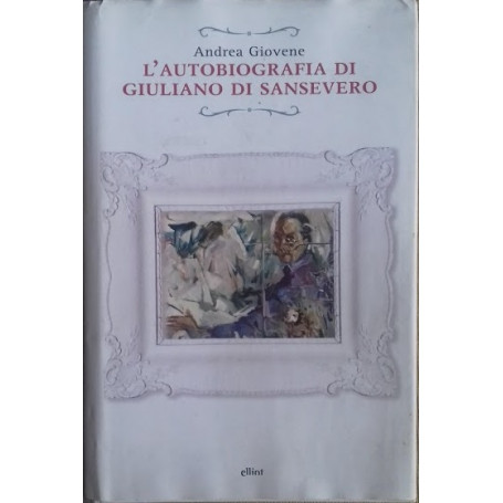 L'autobiografia di Giuliano di Sansevero