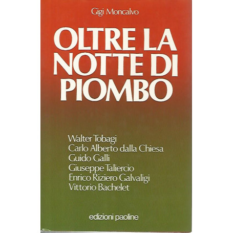 Oltre la notte di piombo