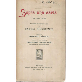 Sopra una carta. (Na jedna carte) Dramma in cinque atti