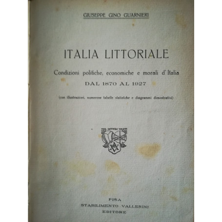 Italia Littoriale. Condizioni politiche